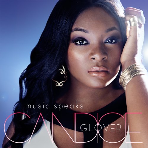 Music Speaks by Candice Glover