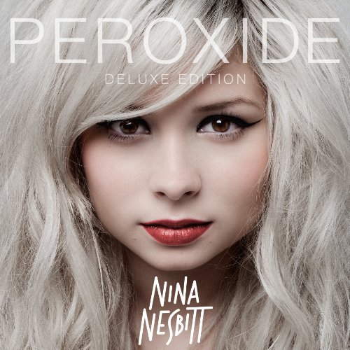 Peroxide by Nina Nesbitt
