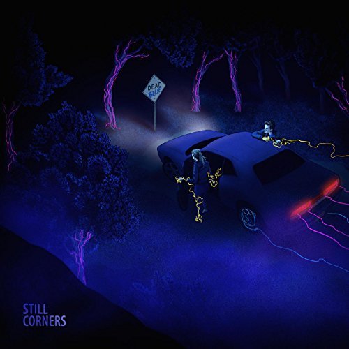 Dead Blue by Still Corners