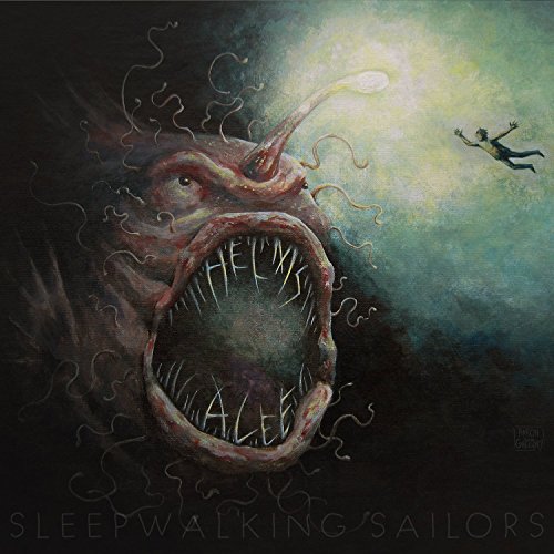 Sleepwalking Sailors by Helms Alee