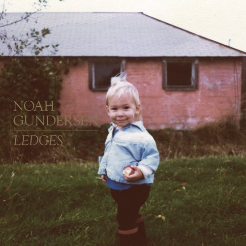 Ledges by Noah Gundersen