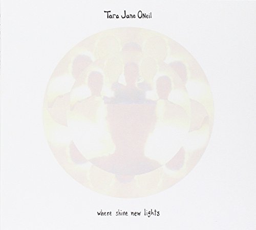 Where Shine New Lights by Tara Jane O'Neil