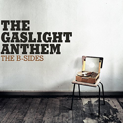 The Gaslight Anthem: THE B-SIDES Review - MusicCritic