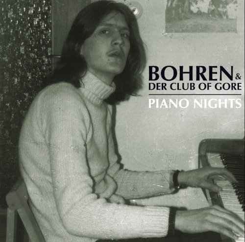 Piano Nights by Bohren & der Club of Gore