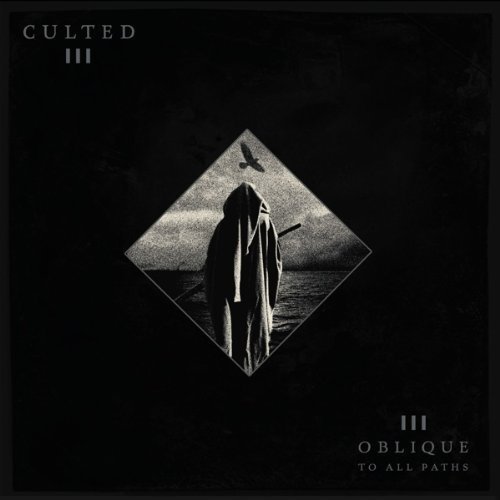Oblique to All Paths by Culted