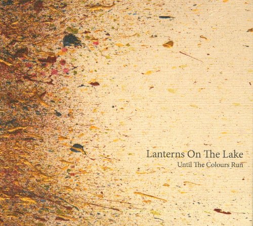 Until the Colours Run by Lanterns on the Lake Album Cover