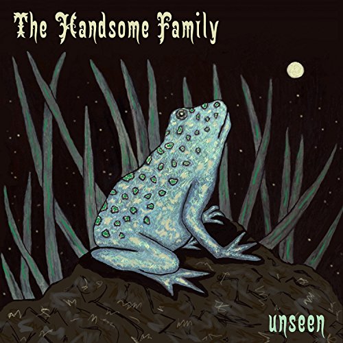Unseen by The Handsome Family Album Cover