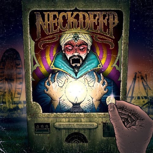 Wishful Thinking by Neck Deep