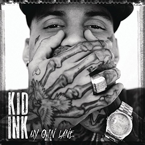 My Own Lane by Kid Ink