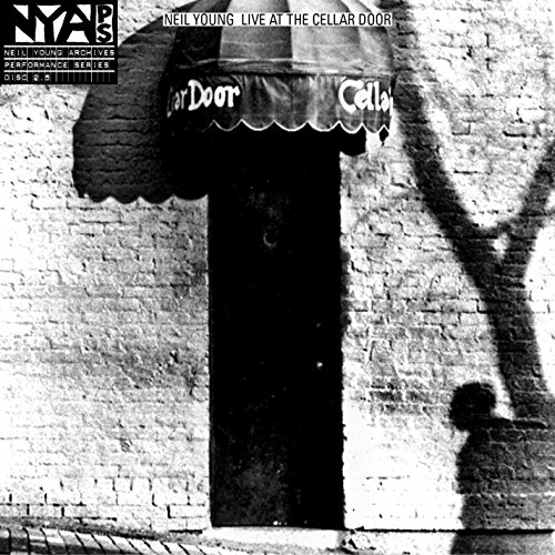 Live at the Cellar Door by Neil Young
