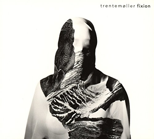 Fixion by Trentemøller