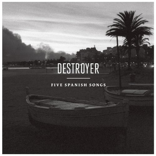 Five Spanish Songs [EP] by Destroyer Album Cover