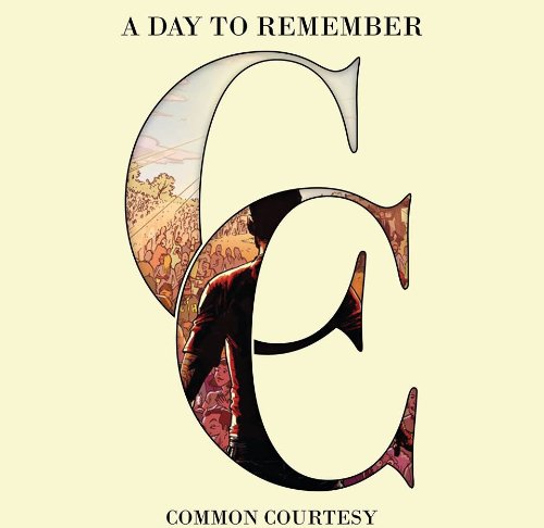 Common Courtesy by A Day to Remember