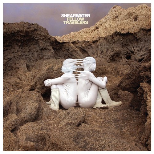 Fellow Travelers by Shearwater