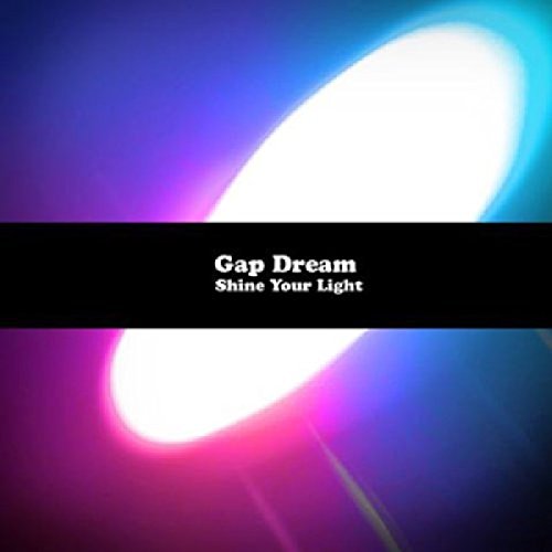 Shine Your Light by Gap Dream