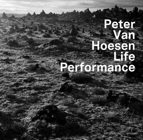 Life Performance by Peter Van Hoesen