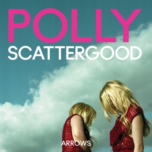 Arrows by Polly Scattergood