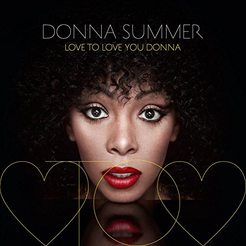Love to Love You Donna by Donna Summer