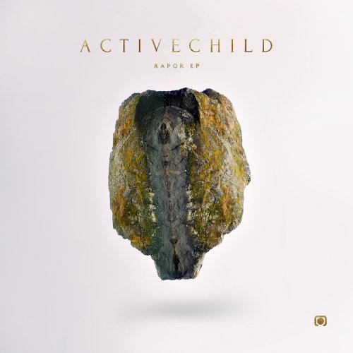Rapor [EP] by Active Child Album Cover