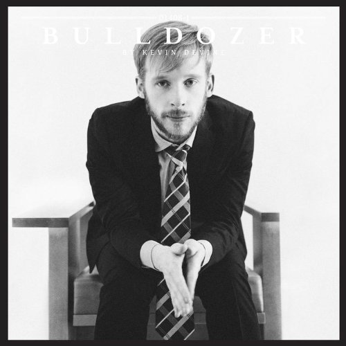 Bulldozer by Kevin Devine