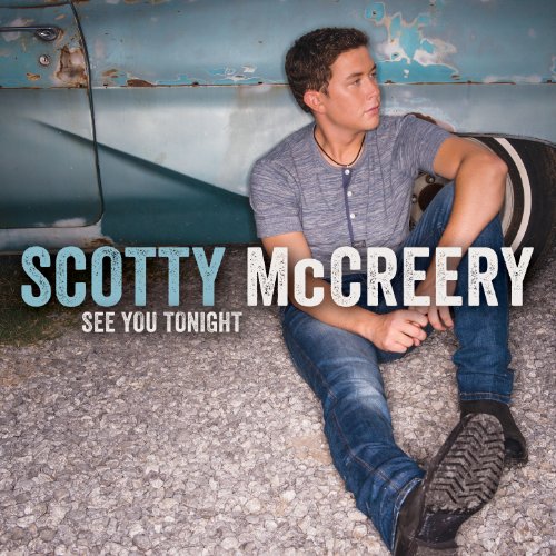 See You Tonight by Scotty McCreery