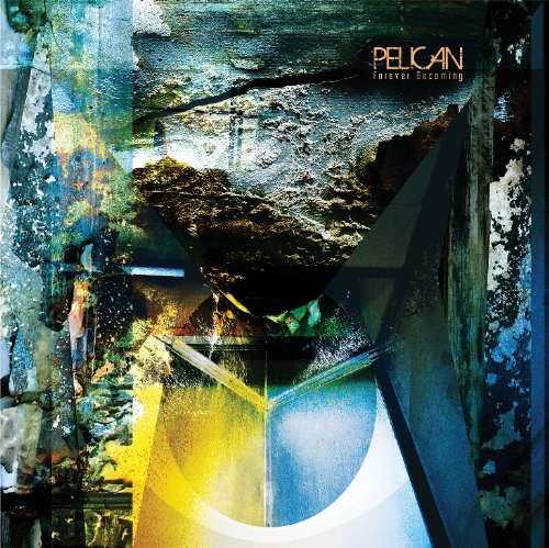 Forever Becoming by Pelican