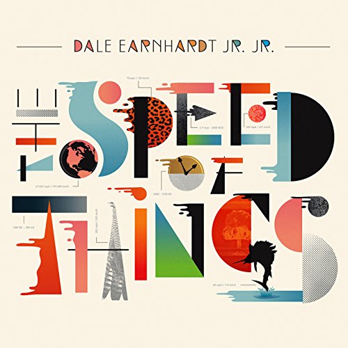 The Speed of Things by Dale Earnhardt Jr. Jr. Album Cover