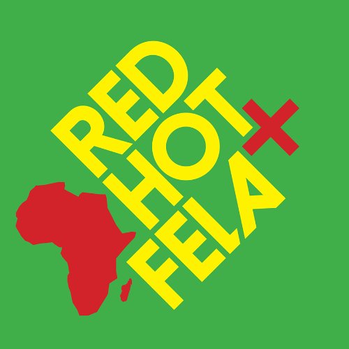 Red, Hot + Fela by Various Artists Album Cover
