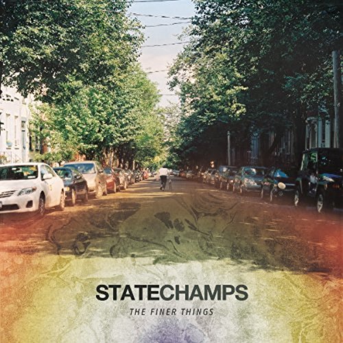 The Finer Things by The State Champs