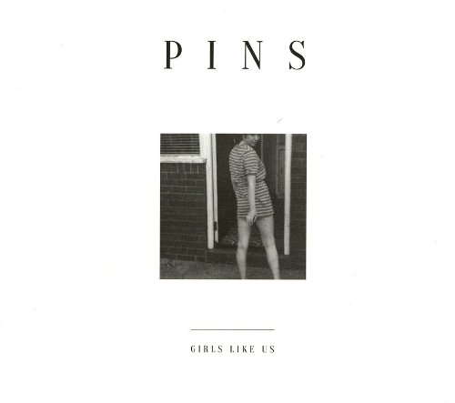 Girls Like Us by PINS