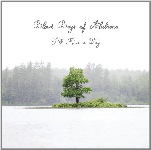 I'll Find a Way by The Blind Boys of Alabama