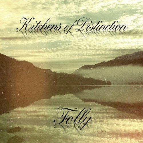 Folly by Kitchens of Distinction