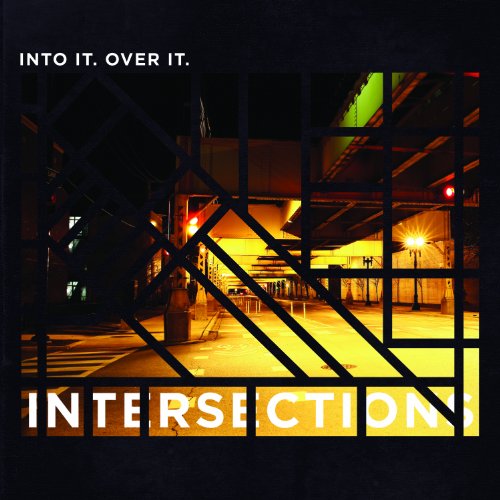 Intersections by Into It. Over It.