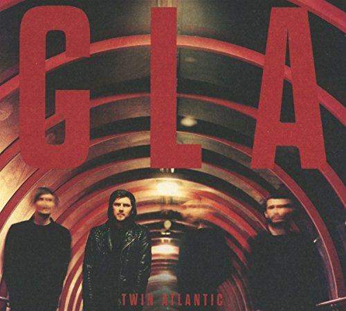 GLA by Twin Atlantic
