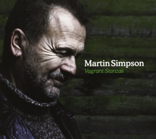 Vagrant Stanzas by Martin Simpson