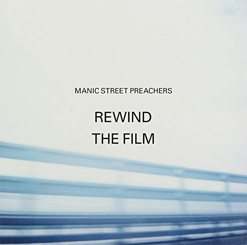 Rewind the Film by Manic Street Preachers