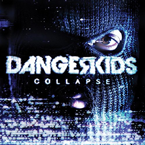 Collapse by Dangerkids