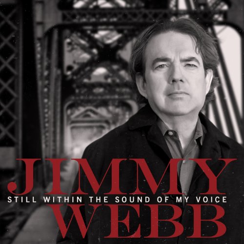 Still Within the Sound of My Voice by Jimmy Webb