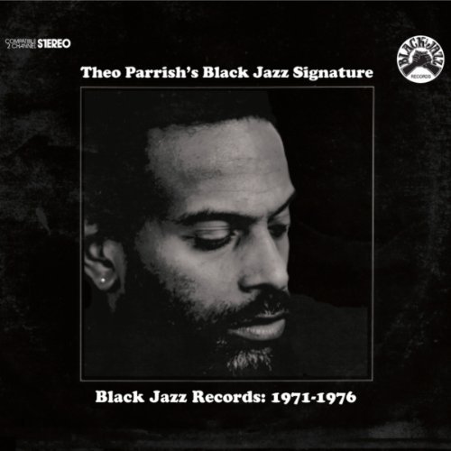 Black Jazz Signature by Theo Parrish