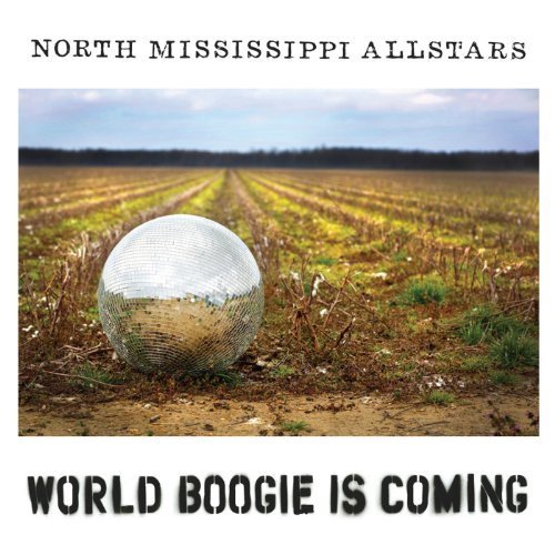 World Boogie Is Coming by North Mississippi Allstars