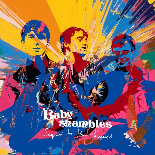 Sequel to the Prequel by Babyshambles
