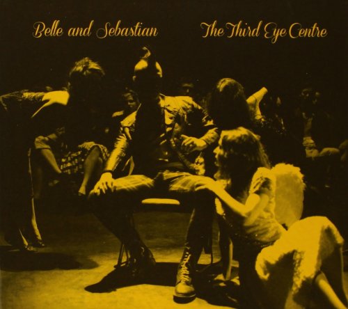 The Third Eye Centre by Belle & Sebastian