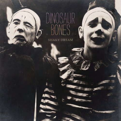 Shaky Dream by Dinosaur Bones