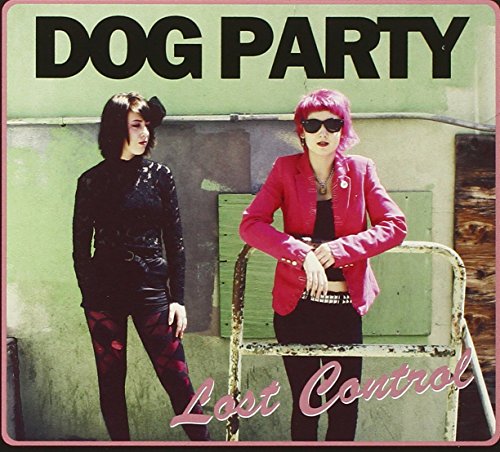 Lost Control by Dog Party