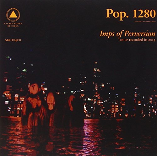 Imps of Perversion by Pop. 1280