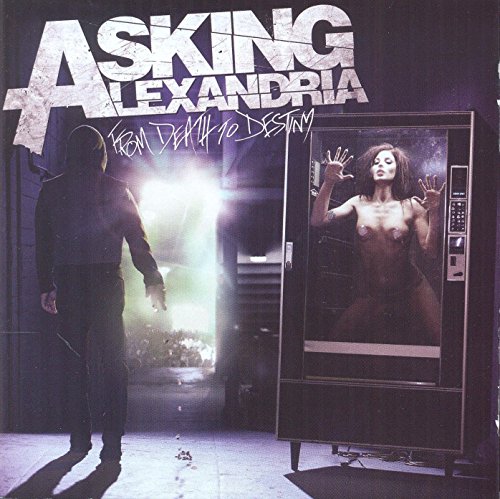 From Death to Destiny by Asking Alexandria