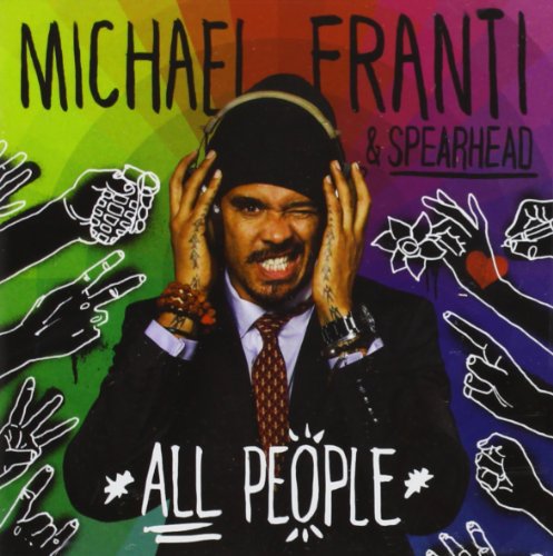 All People by Michael Franti & Spearhead