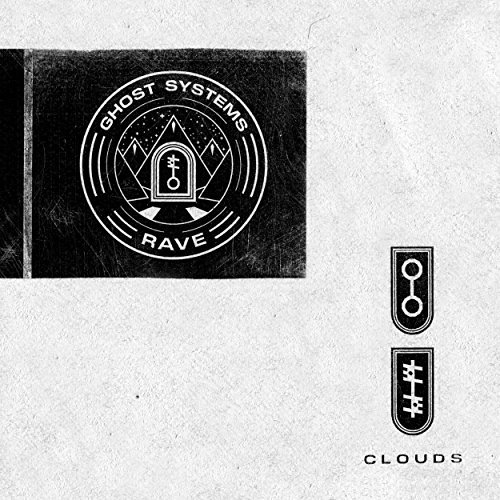 Ghost Systems Rave by Clouds