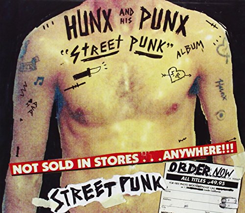 Street Punk by Hunx & His Punx
