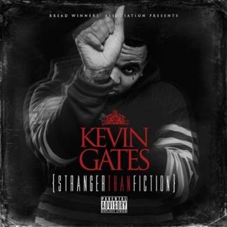 Stranger Than Fiction by Kevin Gates